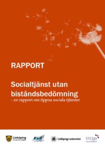 Socialtjänst utan biståndsbedömning - rapport